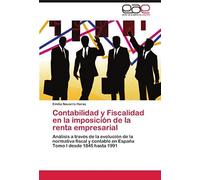 Contabilidad Y Fiscalidad En La Imposicion De La Renta Empresarial