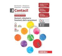Contaci! Ediz. rossa. Con Numeri, relazioni e funzioni, dati e previsioni e Misure, spazio e figure. Per la Scuola media. Con e-book. Con espansione online (Vol. 3)
