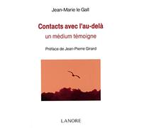 Contact avec l'au-delà: Un médium témoigne