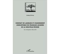Contact de langues et changement linguistique en français acadien de la Nouvelle-Écosse