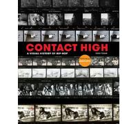 Contact High: 40 Years of Rap and Hip-hop Photography by Vikki Tobak [Hardback]