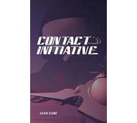 Contact Initiative: To the Stars & Sky's the Limit