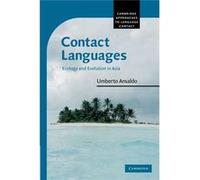 Contact Languages: Ecology And Evolution In Asia (Cambridge Approaches To Language Contact) (Paperback) Umberto The University Of Hong Kong Ansaldo, (Auteur)