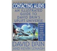 Contacting Aliens: An Illustrated Guide to David Brin's Uplift Universe