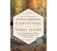 Contacting Your Spirit Guide by Sylvia Browne Sylvia Browne (Auteur)