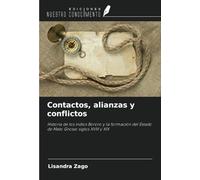 Contactos, alianzas y conflictos: Historia de los indios Bororo y la formación del Estado de Mato Grosso siglos XVIII y XIX