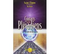 Contacts avec les Pléiadiens - La mission du Rexégéna