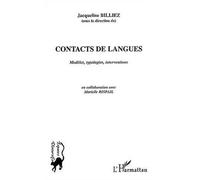 Contacts de langues Modèles typologies interventions - Jacqueline Billiez - L'harmattan - broché - Etude