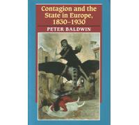 Contagion And The State In Europe, 1830-1930