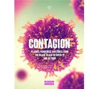 Contagion by Richard Gunderman Prof Richard Gunderman (Auteur)