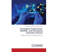 Contagion Engineered, Wildlife, and Emerging Zoonotic Viruses
