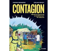 Contagion: Quand l'homme empiète sur la nature