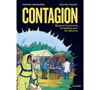 Contagion Quand l'homme empiète sur la nature - Pierre Bessière - Marabulles - broché - Bande dessinée