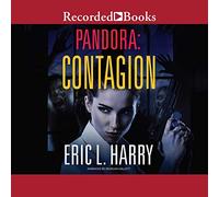 Contagion (série Pandora Thriller, Livre 2) [Import]