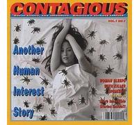 Contagious - Another Human Interest Story