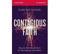 Contagious Faith Bible Study Guide Plus Streaming Video
