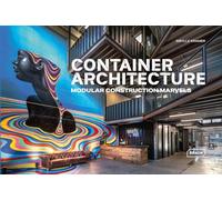 Architecture en conteneurs – Merveilles de la construction modulaire – Braun