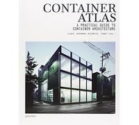 Container Atlas A Practical Guide to Container Architecture