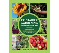 Container Gardening - The Permaculture Way