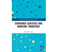 Container Logistics and Maritime Transport – Routledge