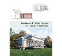 Container & Prefab Homes. Eco-Friendly Architecture
