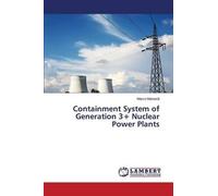 Containment System Of Generation 3+ Nuclear Power Plants