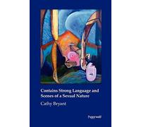 Contains Strong Language And Scenes Of A Sexual Nature
