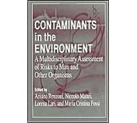 Contaminants In The Environment: A Multidisciplinary Assessment Of Risks To Man And Other Organisms