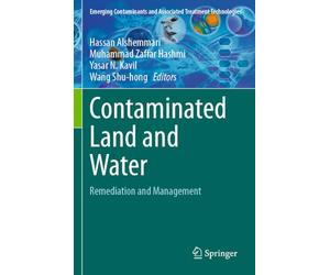 Contaminated Land and Water: Remediation and Management
