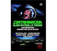 Contamination - Alien arriva sulla terra (Contaminación: Alien Invade la Tierra) G