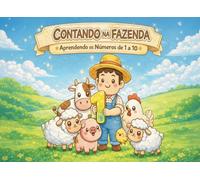 Contando na Fazenda: Aprendendo os Números de 1 a 10