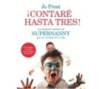 ¡Contaré Hasta Tres! - Frost, Jo Frost, Jo (Auteur)