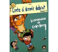 Conte À Dormir Debout Tome 2 - La Prophétie Du Chat Botté