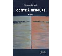 Conte à rebours - Alexandre d' Orlando - Hello - broché - Roman