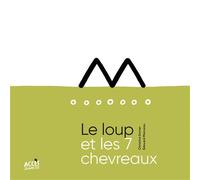 Conte codé Le loup et les 7 chevreaux Avec un QR code pour écouter l’histoire - Christina Dorner - Acces Editions - cartonné - Contes et légendes jeunesse