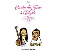 Jul – Conte de Fées à l'Élysée – Bande dessinée – Broché