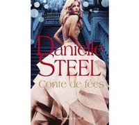 Conte de fées Danielle Steel (Auteur), Alice Fombois (Traduction)