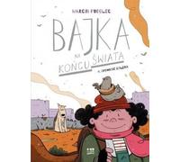 Conte de fées du bout du monde Tome 4 L'histoire de la colombe - Marcin Podolec (Comics für Kinder auf Polnisch)