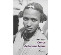 Jean Sauvy – Conte de la lune bleue – Contes / Légendes – Broché
