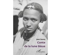 Jean Sauvy – Conte de la lune bleue – Contes / Légendes – Broché