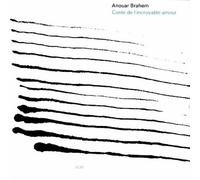 Conte de L'Incroyable Amour: Touchstones Series by Anouar Brahem [Audio CD] NEUF