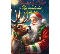 Conte de Noël: La ronde des farfadets