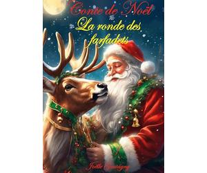 Conte de Noël: La ronde des farfadets