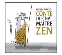 Conte du chat maître zen – Éditions Calmann-Lévy