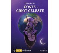 Conte du griot céleste - Henry Pichat - Posidonia - broché - Roman adolescent