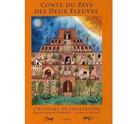 Conte du pays des deux fleuves: L'histoire de Lugalbanda