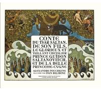 Conte Du Tsar Saltan - De Son Fils Le Glorieux Et Vaillant Chevalier Prince Guïdon Saltanovitch, Et De La Belle Princesse-Cygne