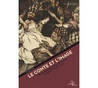 Conte et l image L'illustration des contes de grimm en angleterre au xixe siecle - François Fievre - Pu.francois Rabelais - broché - Livre