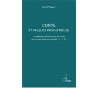 Daniel Wappou – Conte et valeurs prophétiques – Lecture africaine du 2e Samuel(12:1-7a) – Broché