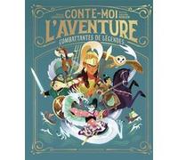 Conte-moi l'aventure Marion Lemoine (Auteur), Gabrielle Berger (Illustration)
